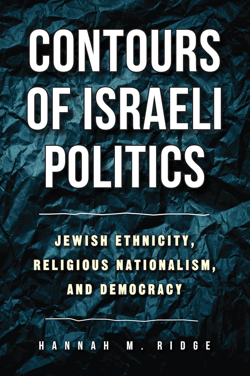 Contours of Israeli Politics